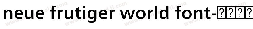 neue frutiger world font字体转换